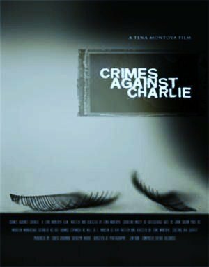 Crimes Against Charlie (2005)