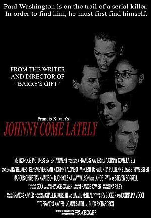 Johnny Come Lately (2004)
