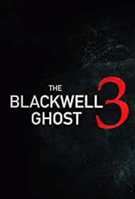 The Blackwell Ghost 3 (2019)