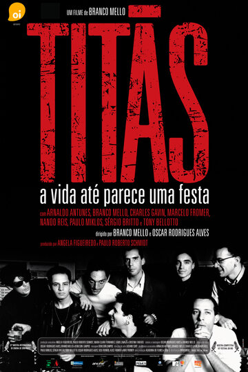Titas: Жизнь как праздник (2008)