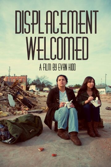 Displacement Welcomed (2014)