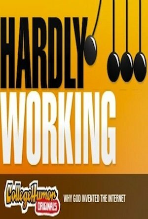 Hardly Working (2007)